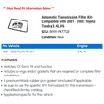 thumbnail image 2 of Automatic Transmission Filter Kit - Compatible with 2001 - 2002 Toyota Tundra 3.4L V6, 2 of 2