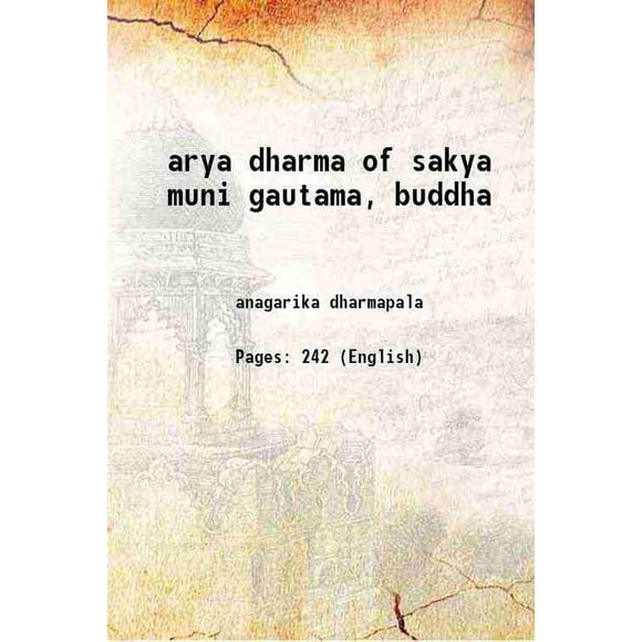 arya dharma de sakya muni gautama, Bouddha 1917 [Relié]