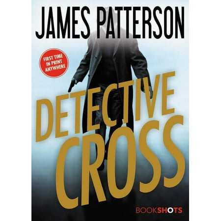 Detective Cross (James Patterson Best Sellers List)