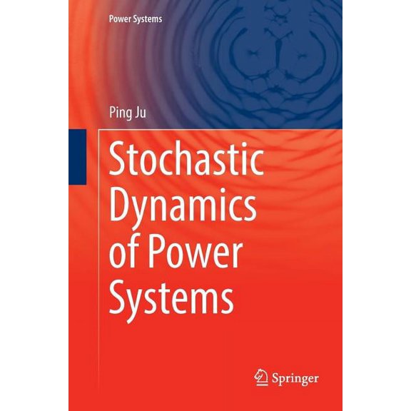 Power Systems Stochastic Dynamics of Power Systems, (Paperback)