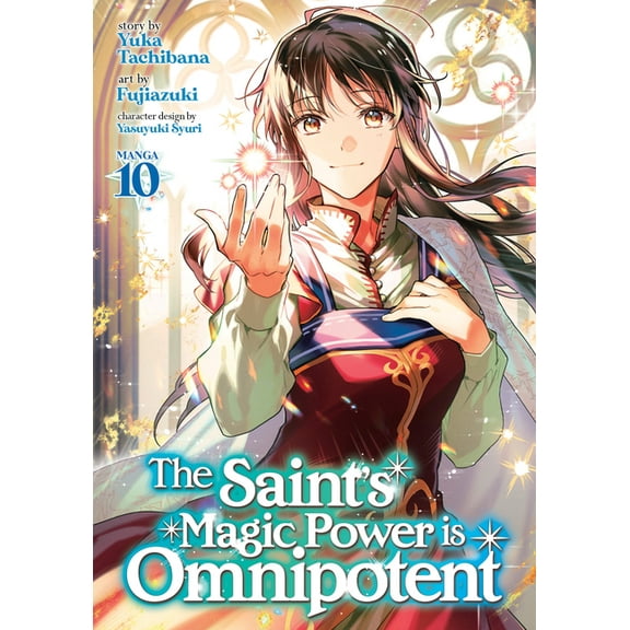 The Saint's Magic Power Is Omnipotent (M The Saint's Magic Power Is Omnipotent (Manga) Vol. 10, (Paperback)