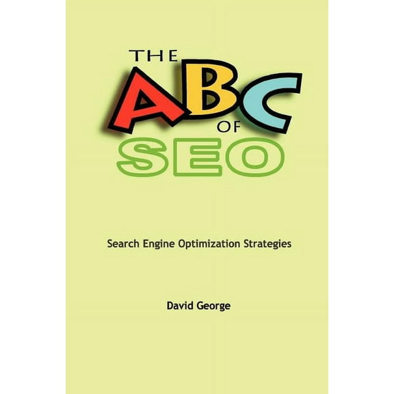The ABC of Seo (Paperback)