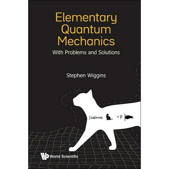 Elementary Quantum Mechanics (with Problems and Solutions), (Hardcover)