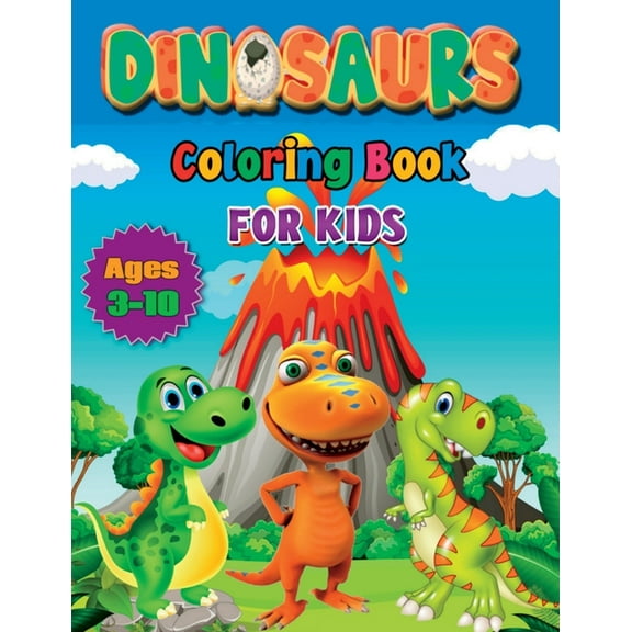 Coloring Book for Kids Ages 3-10: Dinosaurs Coloring Books, (Paperback)