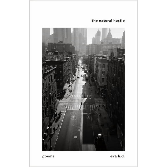 The Natural Hustle: Poems, (Paperback)