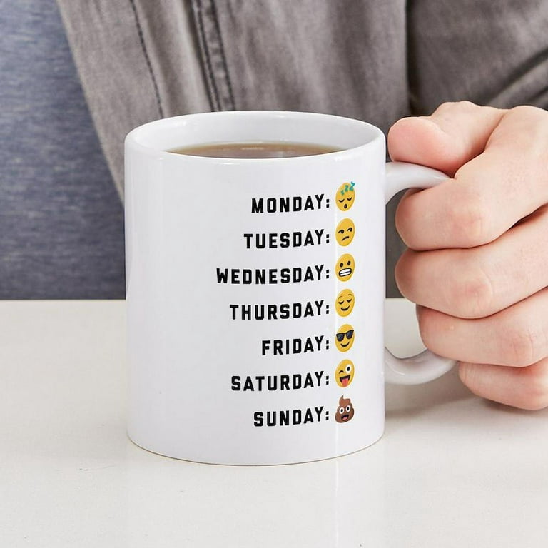 I Only Drink Coffee 3 Days A Week, Coffee Mug, Ceramic Mug 11oz 