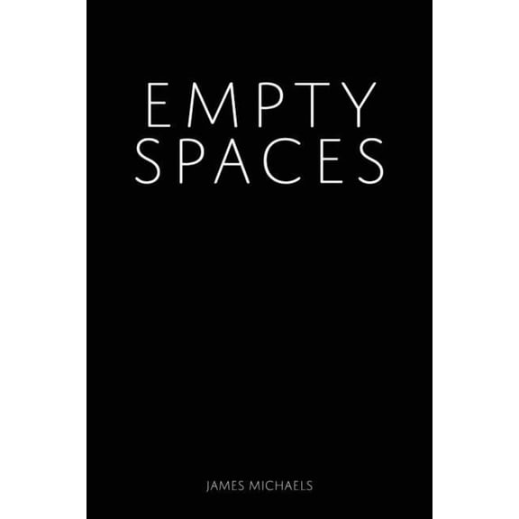 Empty Spaces, (Paperback)