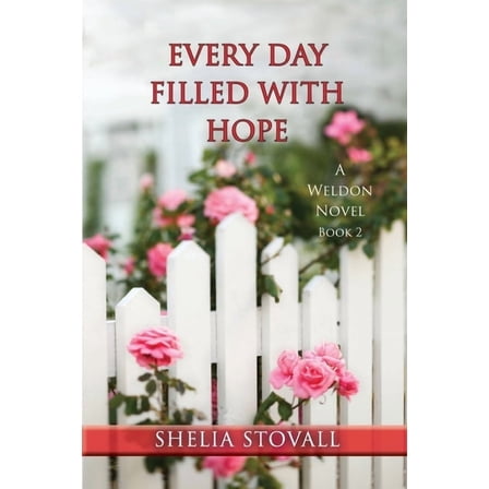Every Day Filled with Hope, (Paperback)