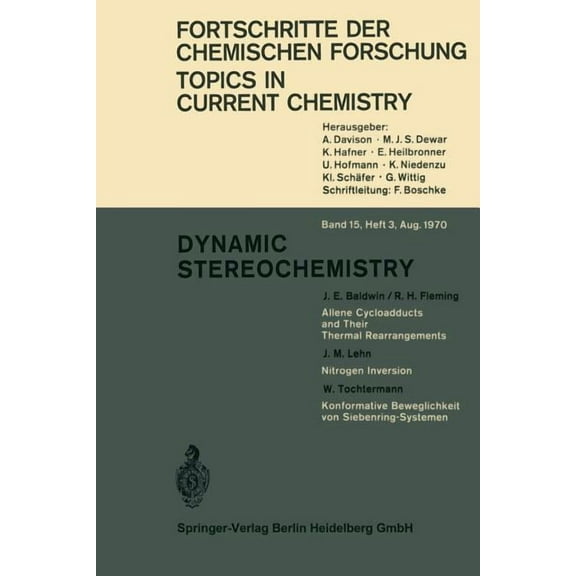 Topics in Current Chemistry Dynamic Stereochemistry, Book 15, (Paperback)