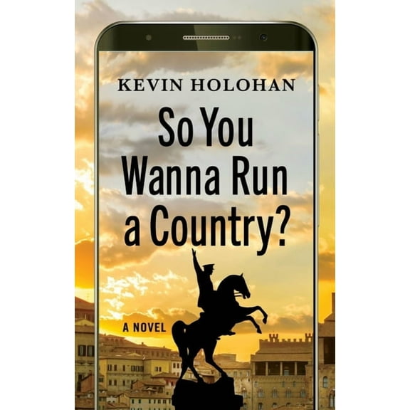 So You Wanna Run a Country?, (Hardcover)