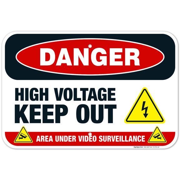Danger High Voltage Keep Out, Area Under Video Surveillance Sign, OSHA Danger Sign, 12x18 Aluminum