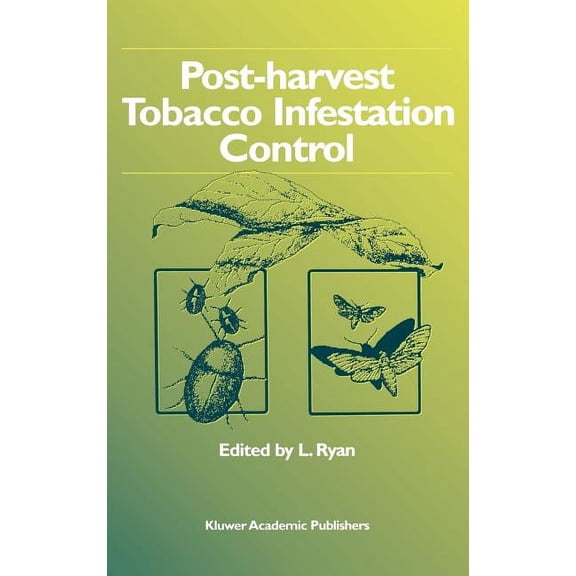 Post-Harvest Tobacco Infestation Control, (Hardcover)