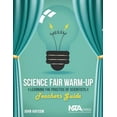 thumbnail image 1 of Pre-Owned Science Fair Warm-Up, Teachers Guide: Learning the Practice of Scientists (Paperback) 1936959232 9781936959235, 1 of 1