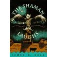 thumbnail image 1 of Pre-Owned The Shaman Laughs (Shaman Mysteries) (Hardcover) 0312136013 9780312136017, 1 of 1