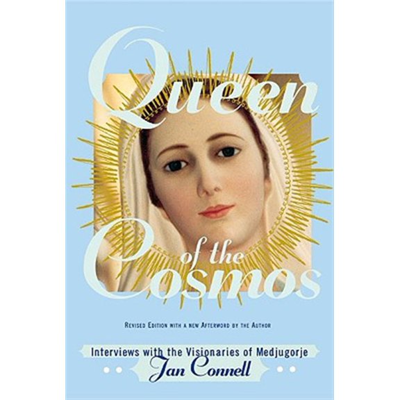 Pre-Owned Queen of the Cosmos: Interviews with the Visionaries of Medjugorje (Paperback) 1557254079 9781557254078