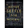 thumbnail image 1 of Never Settle for Normal: The Proven Path to Significance and Happiness, 1 of 5