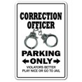 thumbnail image 1 of SignMission Z-Correction Officer Panneau de Stationnement Correction Officer 8 x 12 Po., 1 of 4