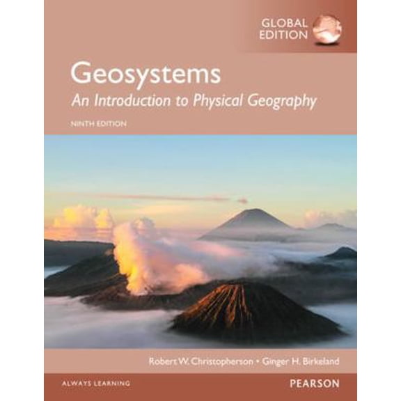 Pre-Owned Geosystems: An Introduction to Physical Geography, Global Edition (Paperback) 1292057750 9781292057750