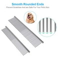 thumbnail image 2 of 2 Pack Dog Combs with Rounded Ends Stainless Steel Teeth, Cat Comb for Removing Tangles and Knots, Professional Grooming Tool for Long and Short Haired Dog, Cat and other pets, 6.3IN/7.4IN, 2 of 6