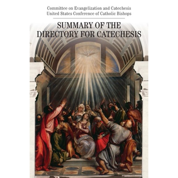 Pre-Owned Summary of the Directory for Catechesis (Paperback) 1601376820 9781601376824