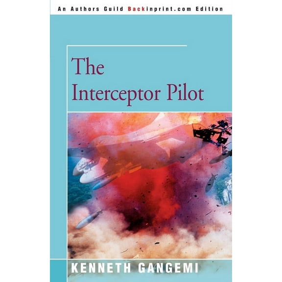 The Interceptor Pilot (Paperback)