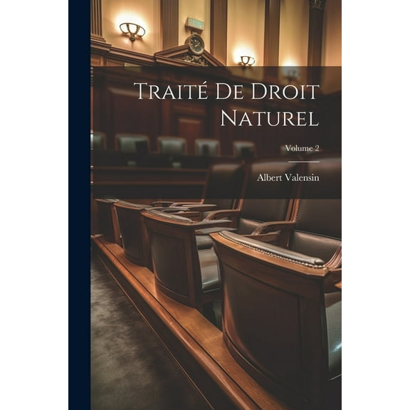 Traité de droit naturel; Volume 2 (Paperback)