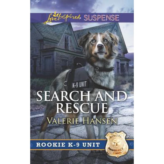 Pre-Owned Search and Rescue (Rookie K-9 Unit, 6) (Unknown) 0373447647 9780373447640