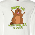thumbnail image 4 of Inktastic Groundhog Day Wake Me When Winter is Over Long Sleeve T-Shirt, 4 of 5