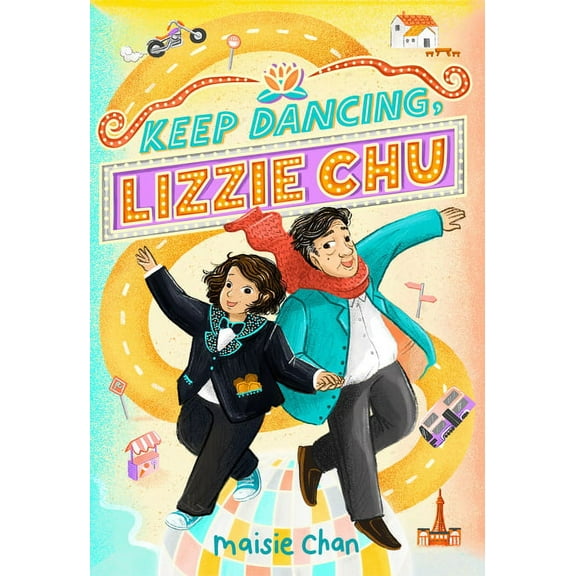 Keep Dancing, Lizzie Chu, (Hardcover)