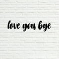 thumbnail image 3 of Craftnamesign Love You Bye Metal Wall Sign, House Home Room Wall Decor, 3 of 4