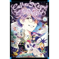 Call the Name of the Night: Call the Name of the Night, Vol. 4 (Paperback)