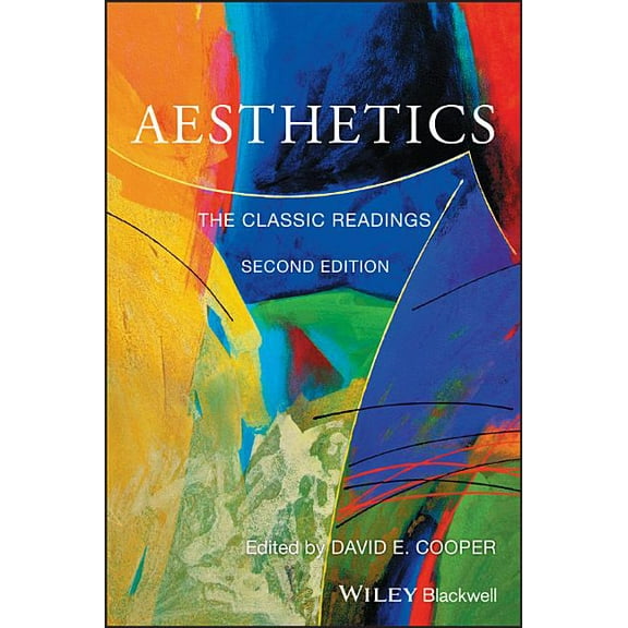 Philosophy: The Classic Readings Aesthetics: The Classic Readings, (Paperback)