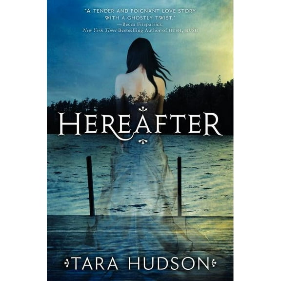 Hereafter Trilogy Hereafter, Book 1, (Paperback)