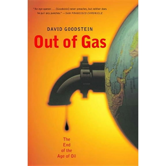 Norton Paperback Out of Gas: The End of the Age of Oil, (Paperback)