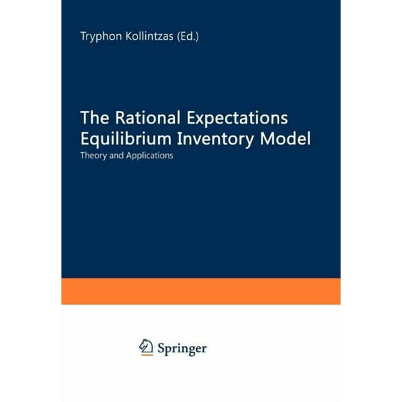 Lecture Notes in Economic and Mathematic The Rational Expectations Equilibrium Inventory Model: Theory and Applications, Book 322, (Paperback)