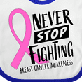 thumbnail image 4 of Inktastic Never Stop Fighting Breast Cancer Awareness Boys or Girls Baby Bib, 4 of 4