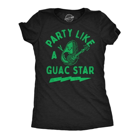 Womens Funny T Shirts Party Like A Guac Star Sarcastic Avocado Graphic Novelty Tee for Ladies Womens Graphic Tees
