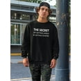 thumbnail image 2 of "the Secret" Motivation Quote Sweatshirt Men -Image by Shutterstock, Male Small, 2 of 4