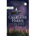 thumbnail image 1 of Pre-Owned Pre-owned Living Dead in Dallas, Paperback by Harris, Charlaine, ISBN 0441009239, ISBN-13 9780441009237, 1 of 1