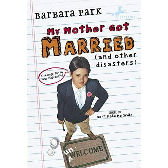 Pre-Owned: My Mother Got Married and Other Disasters (Barbara Park Reissues) (Paperback, 9780394850597, 0394850599)