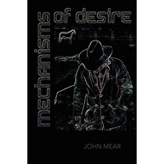 Mechanisms of Desire