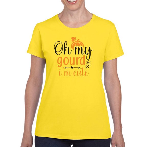 Oh My Gourd! I'm Cute T-Shirt Women -Image by Shutterstock, Female Large