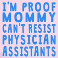 thumbnail image 2 of CafePress - Proof Mommy Cant Resist Physician Assistants Body - Baby Light Bodysuit, Size Newborn - 24 Months, 2 of 4