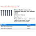 thumbnail image 2 of Exhaust Manifold Hardware Kit - Compatible with 1988 - 2000 Chevy K2500 1989 1990 1991 1992 1993 1994 1995 1996 1997 1998 1999, 2 of 2