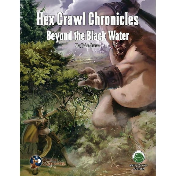 Hex Crawl Chronicles 3: Beyond the Black Water - Swords & Wizardry, (Paperback)