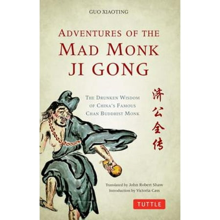 Adventures of the Mad Monk Ji Gong - eBook