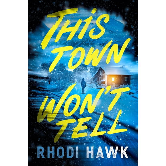 This Town Won't Tell, (Hardcover)