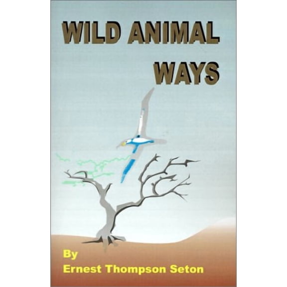 Wild Animal Ways (Paperback)