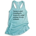 thumbnail image 1 of I'm Just A Girl Standing In Front Of Salad Asking It To Be Donut Tank Top, Funny Ladies Racerback Tank Top, Cancun, Small, 1 of 3