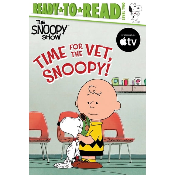 Peanuts Time for the Vet, Snoopy!: Ready-To-Read Level 2, (Paperback)